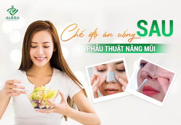 Chế độ ăn uống sau phẫu thuật nâng mũi 